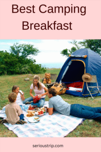 Best Camping Breakfast: Delicious Camping Breakfast Recipes