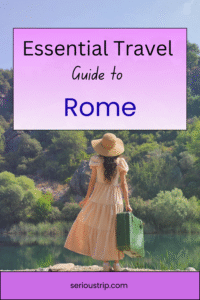 Essential Travel Guide to Rome