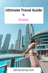 Essential Travel Guide to Dubai: Tips for an Unforgettable Trip