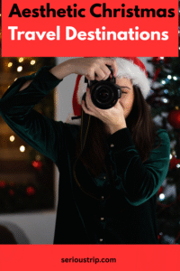 Aesthetic Christmas Travel Destinations