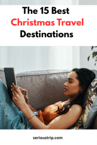 The 15 Best Christmas Travel Destinations for Your Holiday Trip