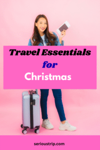 Travel Essentials for Christmas: Pack Everything You Need