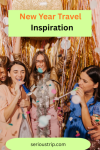 New Year Travel Inspiration: Plan a Year of Discovery and Joy