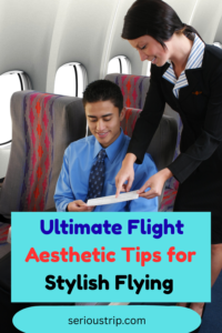 Ultimate Flight Aesthetic Tips for Stylish Flying