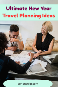 Ultimate New Year Travel Planning Ideas