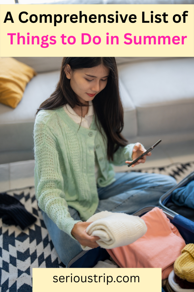 A Comprehensive List of Things to Do in Summer