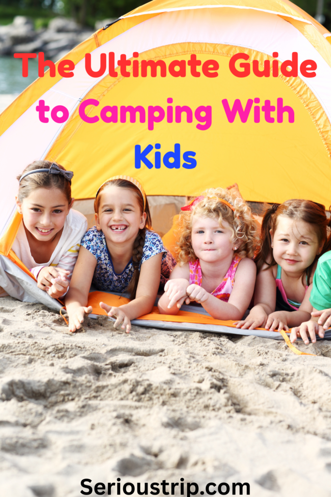 The Ultimate Guide to Camping With Kids (+ Tips for Parents)